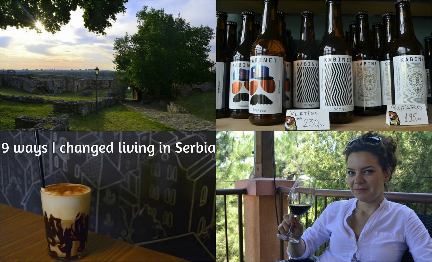 9 Ways I Changed Living in Serbia